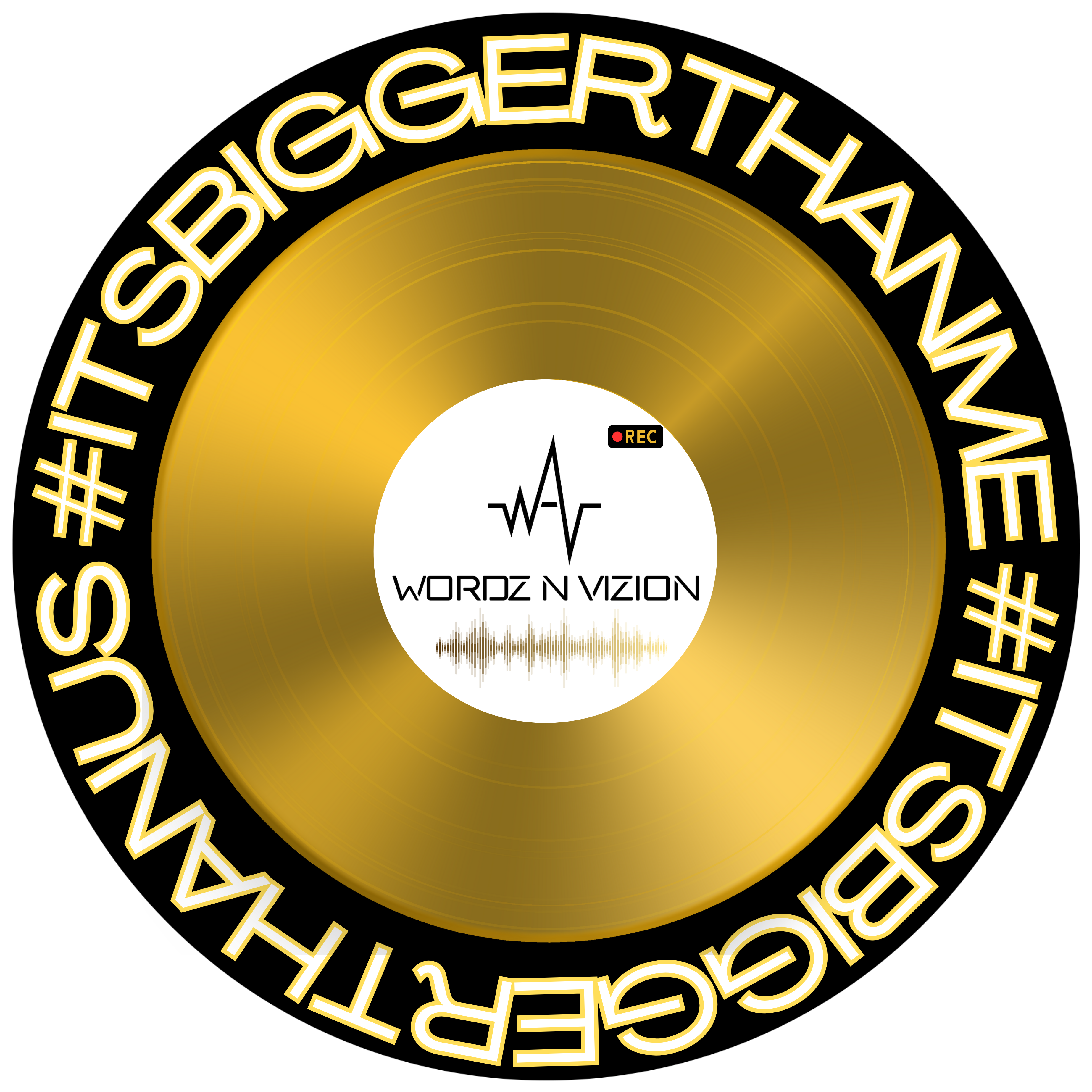 Word N Vizion Bigger Than Me Bigger Than Us